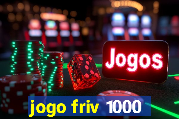 jogo friv 1000